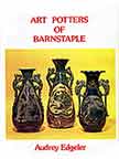 The Art Potters of Barnstaple - Audrey Edgeler